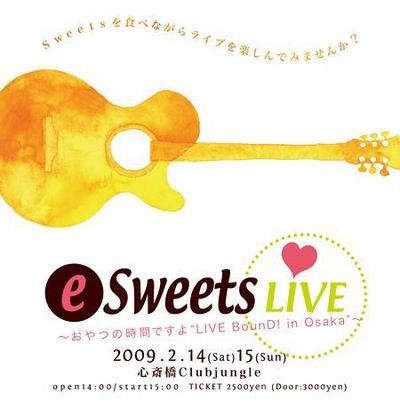 E SWEETS LIVE