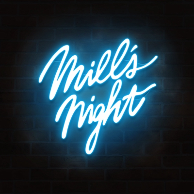 Mills Night