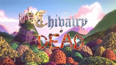 Chivalry is Dead - Short Film　ショートアニメＣＧ