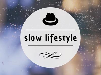 slow lifestyle