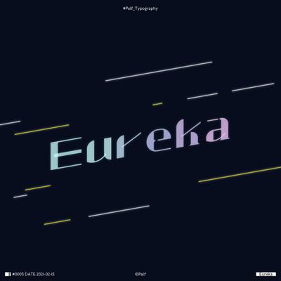 #0003 Eureka