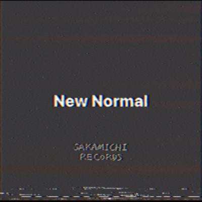 New Normal by SAKAMICHI RECORDS