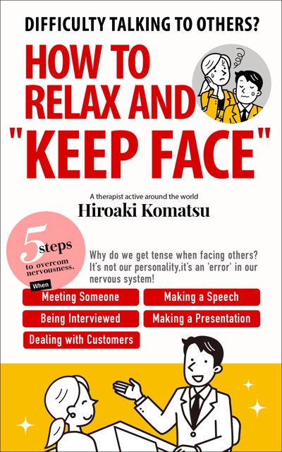 HOW TO RELAX AND ”KEEP FACE” 