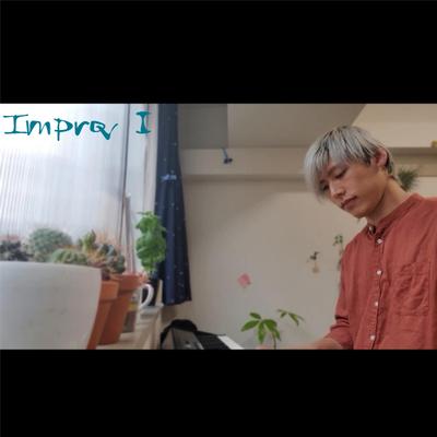 【オリジナル音源集】 Improv Ⅰ