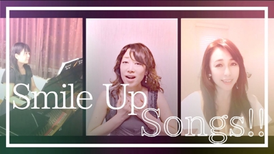 Smile Up Songs! 2020応援メドレー