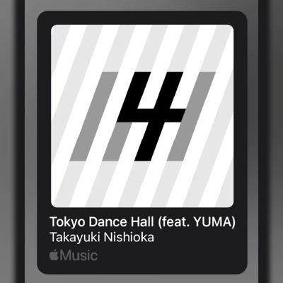 （音楽配信）Tokyo Dance Hall (feat. YUMA)