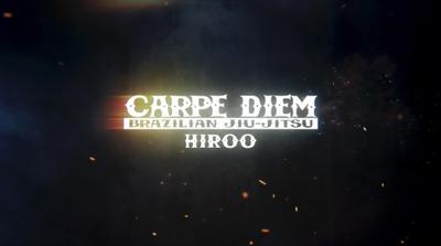 CARPE DIEM BJJ HIROO Promotion Movie