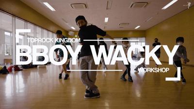 B-boy Wacky Workshop