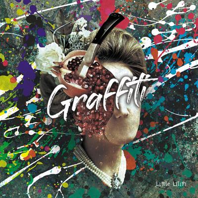 Little Lilith EP「Graffiti」