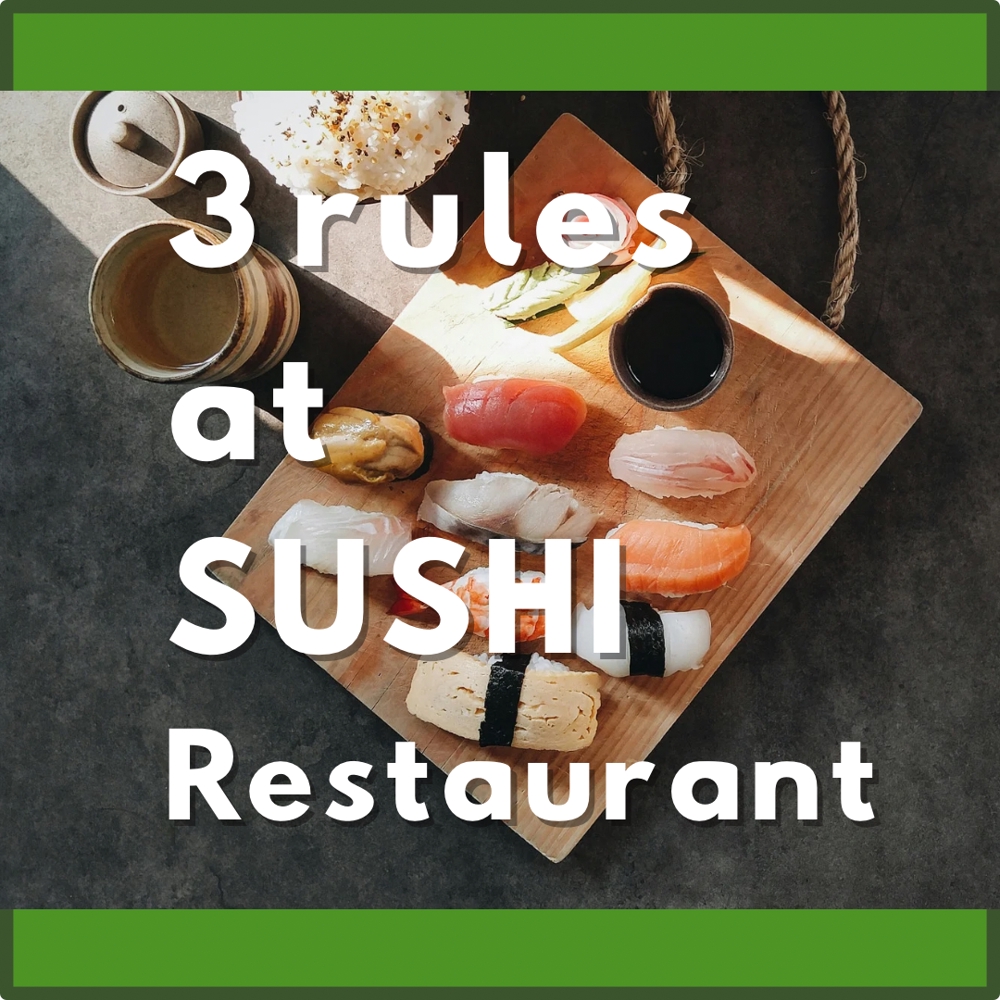 インスタ投稿画像(3 rules at Sushi restaurant)