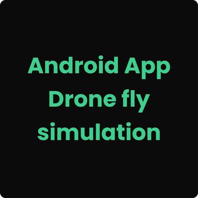 Android app for drone flight simulationを開発しました