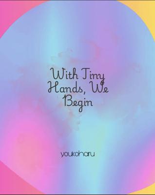 「With Tiny Hands 1」小さな手を触れた日常を幻想的な世界観で、愛おしさや希望を形にしました