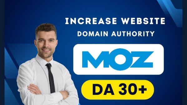 Increase Moz DA  30 Plus ,fastます