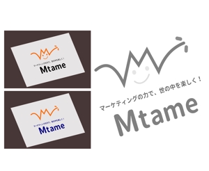 ＮＷデザイン (immdsrg)さんのWEBプロモーション事業を手掛ける新会社「Mtame株式会社」のロゴへの提案