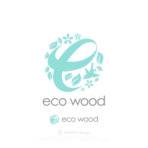 HABAKIdesign (hirokiabe58)さんの建売住宅「エコウッド（ecowood）」のロゴの仕事への提案