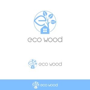 ArtStudio MAI (minami-mi-natz)さんの建売住宅「エコウッド（ecowood）」のロゴの仕事への提案