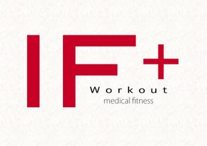 sakanouego (sakanouego)さんの「メディカルフィットネス　Workout IF＋ のロゴ作成」のロゴ作成への提案