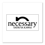 sitepocket (sitepocket)さんの「necessary -TATSUYA KAWAI-」のロゴ作成への提案