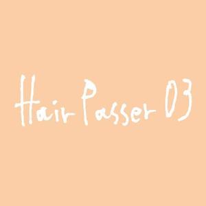 jem (France-Jem)さんの美容室「Ｈａｉｒ　ｐａｓｓｅｒ　０３」のロゴ作成への提案