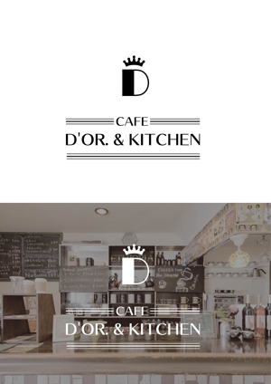 kitami723 (misakixxx03)さんの洋菓子店が展開するカフェ『D'OR. & KITCHEN』のロゴへの提案