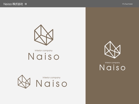 Y's Factory (ys_factory)さんの住宅・店舗の内装業のロゴ作成依頼　「Naiso株式会社」or「NAISO株式会社」への提案