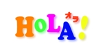 shirakororiさんの「HOLA！ オラ！」サイトのロゴ作成への提案