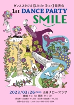 さよの (sayononeu)さんのダンスの発表会　「1st DANCE PARTY"SMILE"」のポスターデザイン案への提案