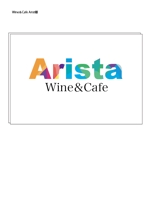 Muko Factory (mukoujima)さんのWine＆Cafe「Arista」のロゴへの提案