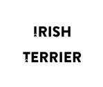 geboku (geboku)さんの住宅メーカーの商品シリーズ名【IRISH】と【TERRIER】の文字作成のご依頼への提案