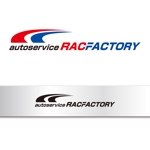 serve2000 (serve2000)さんの自動車修理メインの会社ロゴ 「auto servirce RAC FACTORY」への提案