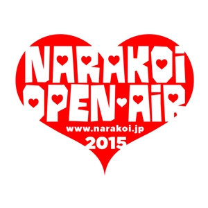 竜の方舟 (ronsunn)さんのNARAKOI Open Air 2015への提案