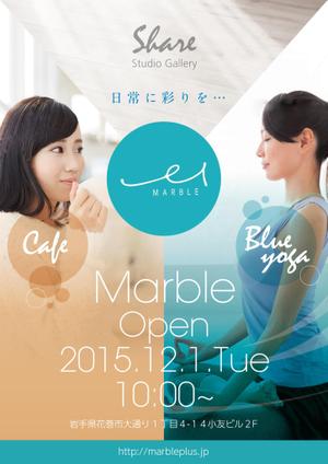 ging_155 (ging_155)さんのMarble(カフェ・ヨガ・レンタルスペース）の店舗Openのチラシデザインを募集いたします。への提案