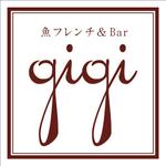 lucky-kansha315 (lucky-kansha315)さんのワインバー　「魚フレンチ＆BAR　gigi」のロゴへの提案