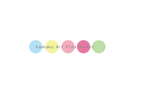 はだしろ (nagi6543)さんのアートフリーマーケット「Kankaku Art Flea Market」のイベントロゴ制作への提案