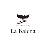 YOO GRAPH (fujiseyoo)さんのカフェ　　Cafe＆dining　｢ La Balena ｣のロゴへの提案