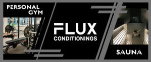 akirla / design・3D (akirlan)さんのパーソナルジム＆サウナ FLUX CONDITIONINGS 看板デザイン（横95.3　縦39.5）への提案