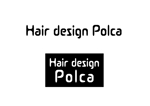 デザイナー木村 (KIMURA_2nd)さんの美容室　Hair design Polca のロゴへの提案