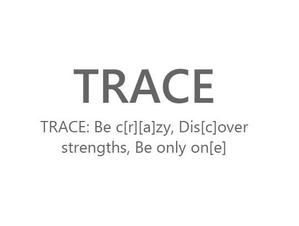 TRACE