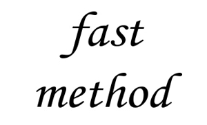 fast method