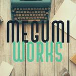 Megumi Works