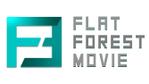 FLAT FOREST Movie