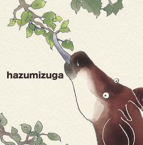 hazumizuga