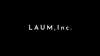 LAUM,Inc.