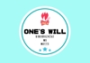 one's will