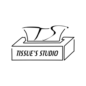 TISSUE’S STUDIO