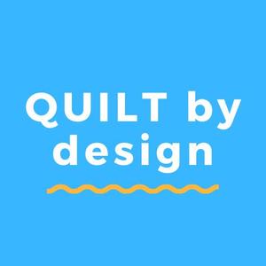 QUILT by design