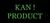 kan_product