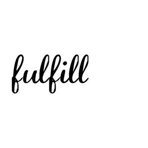 fulfill