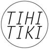 TIHI-TIKI