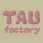 TAU-factory